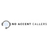 No Accent Callers